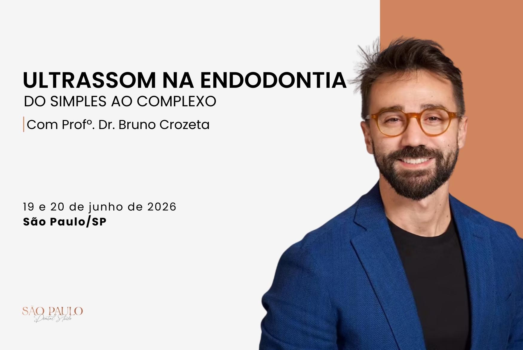 Ultrassom na Endodontia: do simples ao complexo